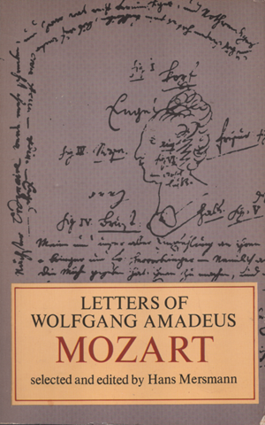 LETTERS OF WOLFGANG AMADEUS MOZART
