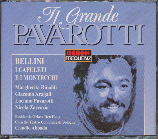 CD「PAVAROTTI   BELLINI / I CAPULETI  E I MONTECCHI 」２枚組