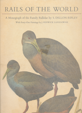 Rails of the world : a monograph of the family Rallidae