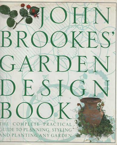 JHON BROOKES' GARDEN DESIGN BOOK